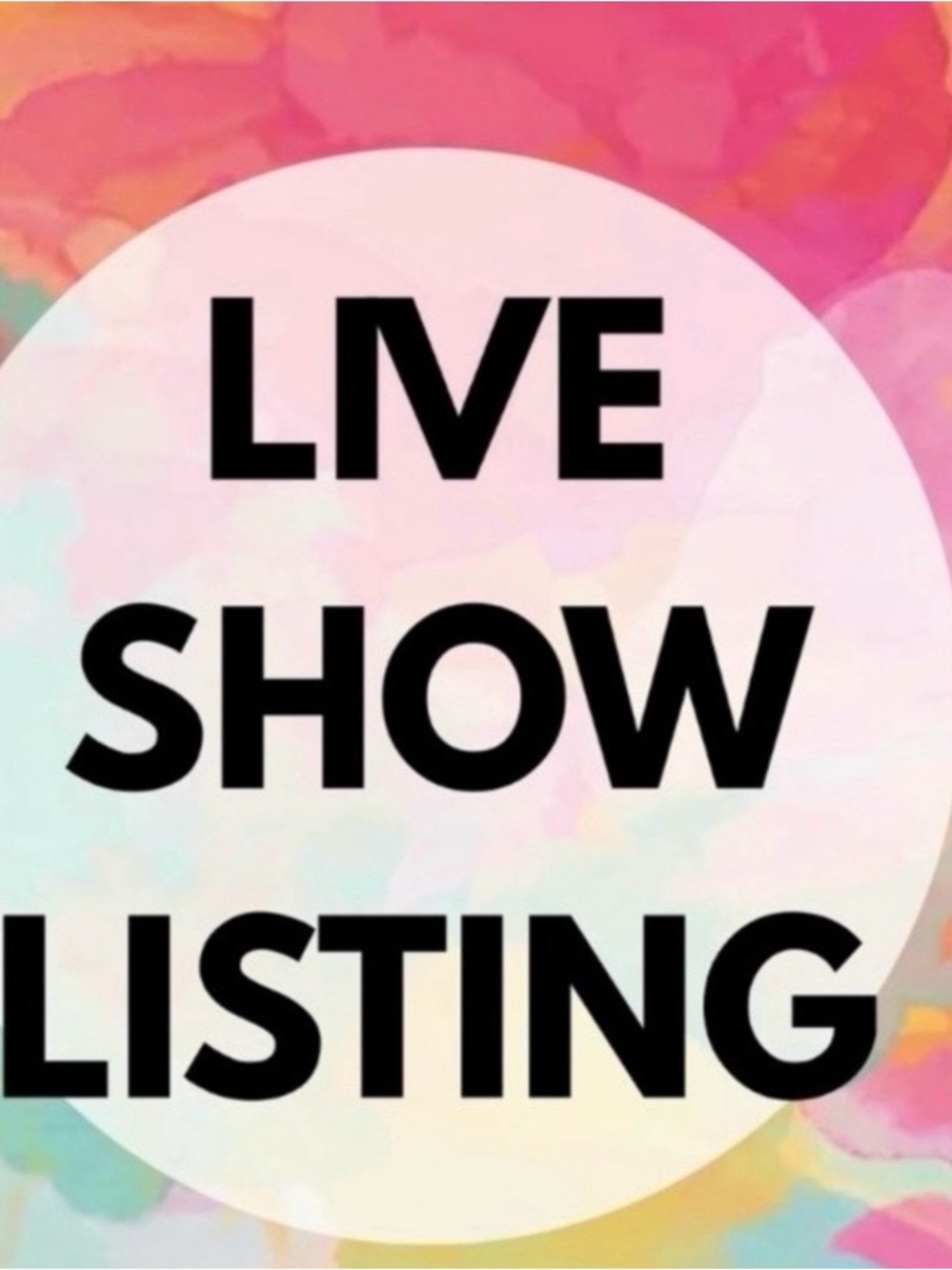 014 - Live Show Listing